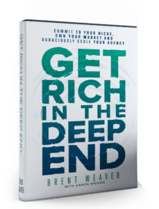 Get Rich IN the deep end by aaron wrixon
